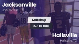 Matchup: Jacksonville High vs. Hallsville  2020