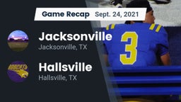 Recap: Jacksonville  vs. Hallsville  2021