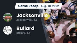 Recap: Jacksonville  vs. Bullard  2022
