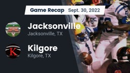 Recap: Jacksonville  vs. Kilgore  2022