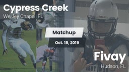 Matchup: Cypress Creek High S vs. Fivay  2019