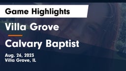 Villa Grove  vs Calvary Baptist Game Highlights - Aug. 26, 2023