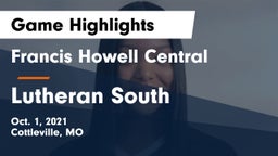 Francis Howell Central  vs Lutheran South   Game Highlights - Oct. 1, 2021
