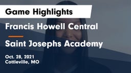 Francis Howell Central  vs Saint Josephs Academy Game Highlights - Oct. 28, 2021