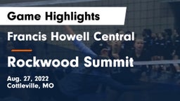 Francis Howell Central  vs Rockwood Summit  Game Highlights - Aug. 27, 2022
