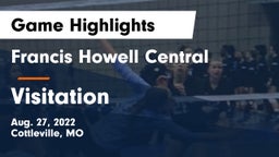 Francis Howell Central  vs Visitation Game Highlights - Aug. 27, 2022