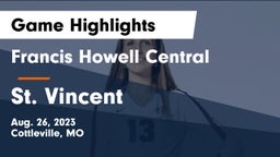Francis Howell Central  vs St. Vincent  Game Highlights - Aug. 26, 2023