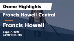 Francis Howell Central  vs Francis Howell  Game Highlights - Sept. 7, 2023
