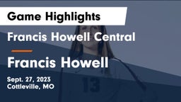 Francis Howell Central  vs Francis Howell  Game Highlights - Sept. 27, 2023
