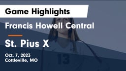 Francis Howell Central  vs St. Pius X  Game Highlights - Oct. 7, 2023