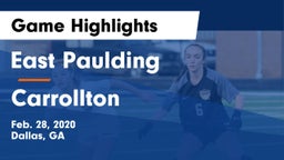 East Paulding  vs Carrollton  Game Highlights - Feb. 28, 2020