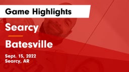 Searcy  vs Batesville  Game Highlights - Sept. 15, 2022