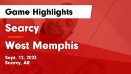 Searcy  vs West Memphis Game Highlights - Sept. 12, 2023