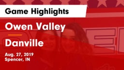 Owen Valley  vs Danville  Game Highlights - Aug. 27, 2019