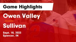 Owen Valley  vs Sullivan  Game Highlights - Sept. 18, 2023