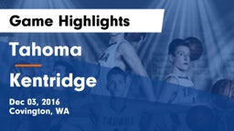 Tahoma  vs Kentridge  Game Highlights - Dec 03, 2016