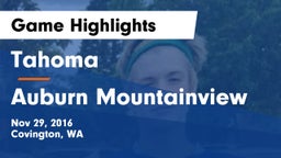Tahoma  vs Auburn Mountainview  Game Highlights - Nov 29, 2016
