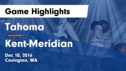 Tahoma  vs Kent-Meridian  Game Highlights - Dec 10, 2016
