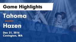 Tahoma  vs Hazen  Game Highlights - Dec 21, 2016