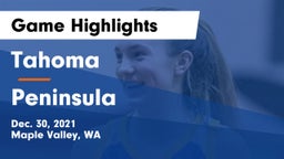 Tahoma  vs Peninsula  Game Highlights - Dec. 30, 2021