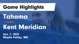 Tahoma  vs Kent Meridian  Game Highlights - Jan. 7, 2023