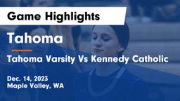 Tahoma  vs Tahoma Varsity Vs Kennedy Catholic Game Highlights - Dec. 14, 2023