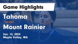 Tahoma  vs Mount Rainier  Game Highlights - Jan. 13, 2024