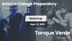 Matchup: Arizona College Prep vs. Tanque Verde  2017