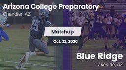 Matchup: Arizona College Prep vs. Blue Ridge  2020