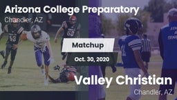 Matchup: Arizona College Prep vs. Valley Christian  2020