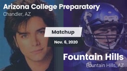 Matchup: Arizona College Prep vs. Fountain Hills  2020