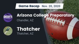 Recap: Arizona College Preparatory  vs. Thatcher  2020