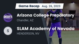 Recap: Arizona College Preparatory  vs. SLAM Academy of Nevada  2023