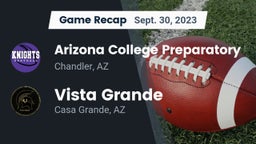 Recap: Arizona College Preparatory  vs. Vista Grande  2023