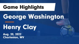 George Washington  vs Henry Clay  Game Highlights - Aug. 20, 2022