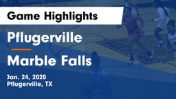 Pflugerville  vs Marble Falls  Game Highlights - Jan. 24, 2020