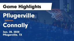 Pflugerville  vs Connally  Game Highlights - Jan. 28, 2020