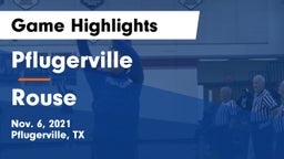 Pflugerville  vs Rouse  Game Highlights - Nov. 6, 2021