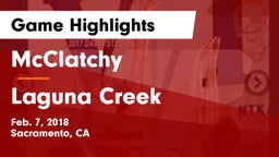 McClatchy  vs Laguna Creek  Game Highlights - Feb. 7, 2018
