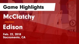McClatchy  vs Edison  Game Highlights - Feb. 22, 2018