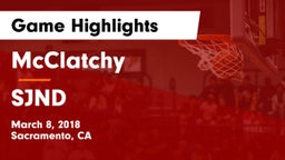 McClatchy  vs SJND Game Highlights - March 8, 2018