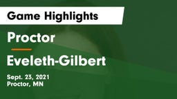 Proctor  vs Eveleth-Gilbert  Game Highlights - Sept. 23, 2021
