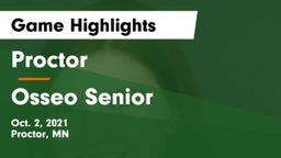 Proctor  vs Osseo Senior  Game Highlights - Oct. 2, 2021