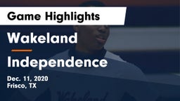 Wakeland  vs Independence  Game Highlights - Dec. 11, 2020