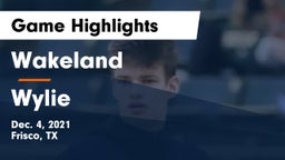 Wakeland  vs Wylie  Game Highlights - Dec. 4, 2021
