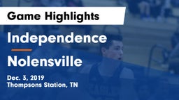 Independence  vs Nolensville  Game Highlights - Dec. 3, 2019