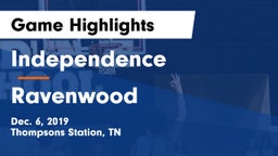 Independence  vs Ravenwood  Game Highlights - Dec. 6, 2019
