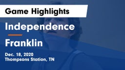 Independence  vs Franklin  Game Highlights - Dec. 18, 2020