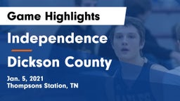 Independence  vs Dickson County  Game Highlights - Jan. 5, 2021