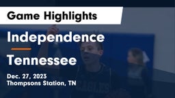 Independence  vs Tennessee  Game Highlights - Dec. 27, 2023